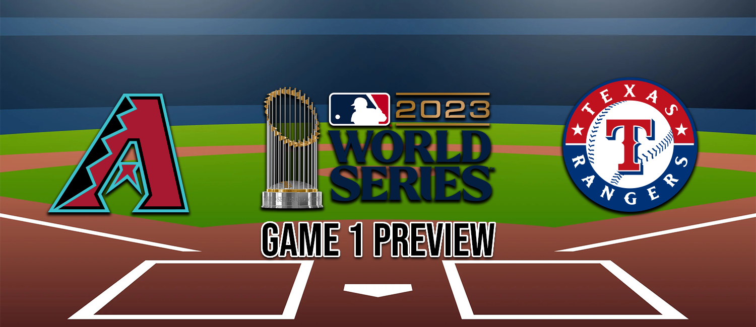 Diamondbacks vs. Rangers 2023 World Series Game 1 Odds and Preview