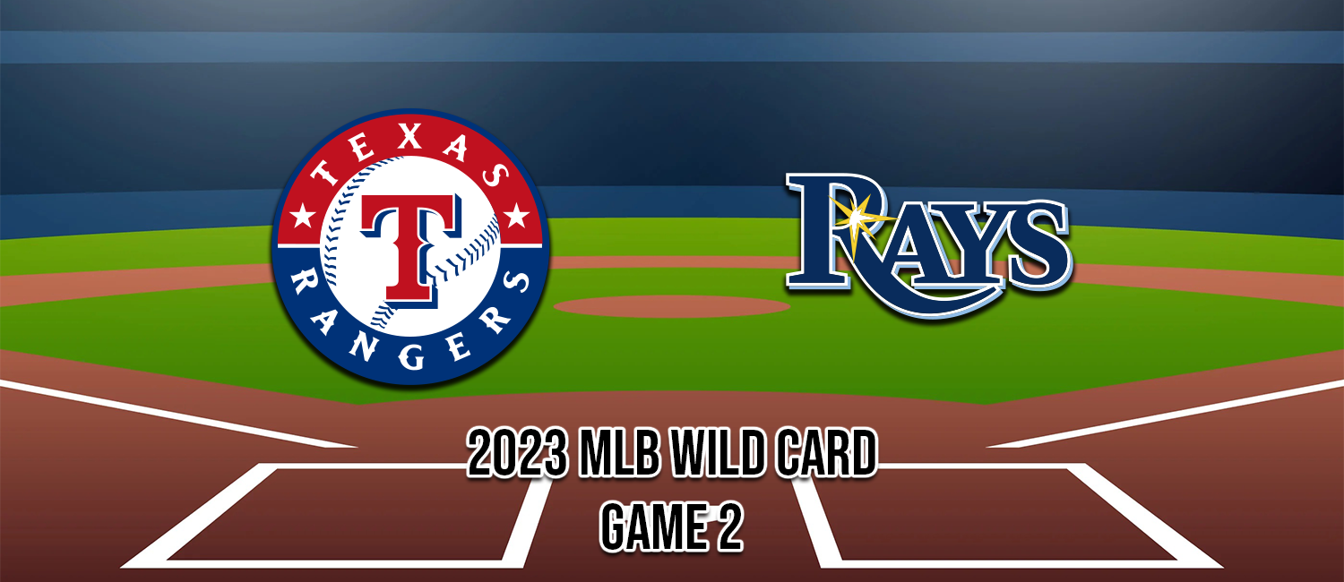Rangers vs. Rays 2023 MLB Wild Card Game 2 Odds and Preview